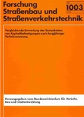 Cover: Vergleichende Bewertung der Restsubstanz von Asphaltbefestigungen nach langj&auml;hriger Verkehrsnutzung - Fachverlag NW in Carl Ed. Sch&uuml;nemann KG