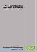 Cover: Cost-benefit analysis for ABS of motorcycles - Fachverlag NW in Carl Ed. Sch&uuml;nemann KG