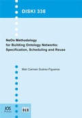Cover: NeOn Methodology for Building Ontology Networks: Specification, Scheduling and Reuse - Akademische Verlagsgesellschaft AKA