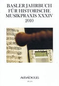 Cover: Basler Jahrbuch f&uuml;r Historische Musikpraxis XXXIV 2010 (BP 2191) - Amadeus