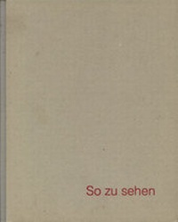 Enlarge image Cover: So zu sehen - icon Verlag Hubert Kretschmer