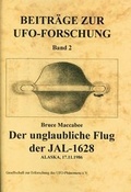 Cover: Beitr&auml;ge zur UFO-Forschung / Der unglaubliche Flug der JAL-1628 - Gesellschaft z. Erforsch. d. UFO-Ph&auml;nomens
