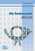 Cover: Die Posthornserie 1951/52 - PHIL CREATIV