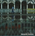 Cover: Venezia oscura - Edition Axel Menges