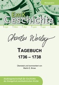 Cover: Charles Wesley. Tagebuch 1736-1738 - Evangelisch-methodistische Kirche (Kd&ouml;R)