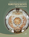 Cover: Kunstgeschichte der Stadt Straubing - Attenkofer'sche Buch- u. Kunstdruckerei