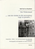 Cover: Der Widerstand ". um nie wieder in die ausweglose Lage zu geraten." - Miles-Verlag