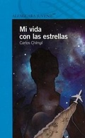 Cover: Mi Vida Con Las Estrellas - Alfaguara Infantil