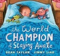 Cover: The World Champion of Staying Awake - Walker Books Ltd