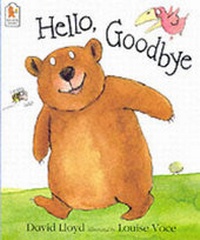 Enlarge image Cover: Hello, Goodbye - Walker Books Ltd