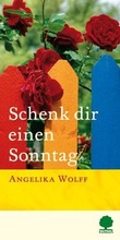 Cover: Schenk dir einen Sonntag - Verlag am Eschbach