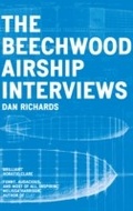 Cover: The Beechwood Airship Interviews - The Friday Project Limited