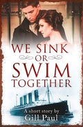 Cover: We Sink or Swim Together - AVON, a division of HarperCollins Publishers Ltd