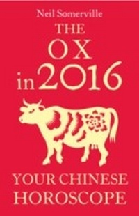 Abbildung von: The Ox in 2016: Your Chinese Horoscope - Harper Thorsons