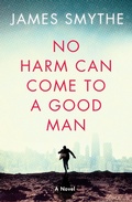 Cover: No Harm Can Come to a Good Man - The Borough Press