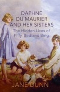 Abbildung von: Daphne du Maurier and her Sisters - HarperPress