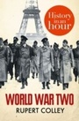 Cover: World War Two: History in an Hour - HarperPress
