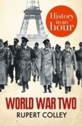 Cover: World War Two: History in an Hour - HarperPress