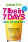 Cover: 7lbs in 7 Days Super Juice Diet - Harper Thorsons