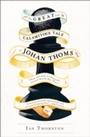 Cover: The Great and Calamitous Tale of Johan Thoms - The Friday Project Limited