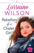 Cover: Rebellion of a Chalet Girl - HarperCollins