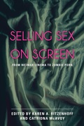 Cover: Selling Sex on Screen - Rowman & Littlefield Publishers
