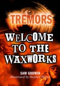 Cover: Tremors: Welcome To The Waxworks - Wayland