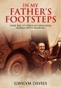 Cover: In My Father's Footsteps - Pen & Sword Military