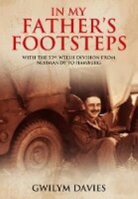 Enlarge image Cover: In My Father's Footsteps - Pen & Sword Military