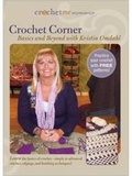 Cover: Crochet Me Workshop Crochet Corner Basics and Beyond with Kristin Omdahl DVD - Interweave Press Inc