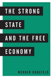 Enlarge image Cover: The Strong State and the Free Economy - Rowman & Littlefield International