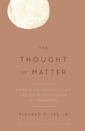 Cover: The Thought of Matter - Rowman & Littlefield International