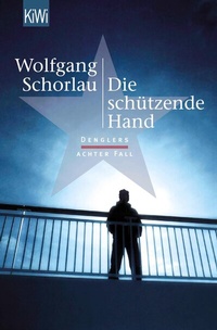 Abbildung von: Die schützende Hand - Kiepenheuer & Witsch