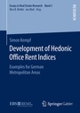 Cover: Development of Hedonic Of?ce Rent Indices - Springer Gabler