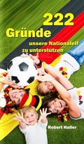 Cover: 222 Gr&uuml;nde unsere Nationalelf zu unterst&uuml;tzen - tredition