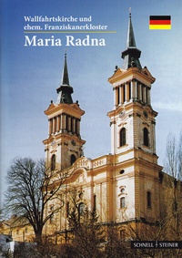 Abbildung von: Maria Radna - Schnell & Steiner