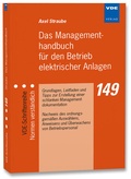 Cover: Das Managementhandbuch f&uuml;r den Betrieb elektrischer Anlagen - VDE Verlag