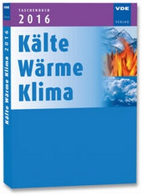 Abbildung von: Taschenbuch Kälte Wärme Klima 2016 - VDE VERLAG