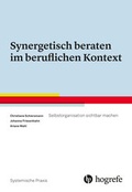 Cover: Synergetisch beraten im beruflichen Kontext - Hogrefe