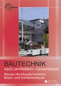 Cover: Bautechnik nach Lernfeldern Gesamtband - Europa-Lehrmittel