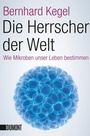 Cover: Die Herrscher der Welt - DuMont Buchverlag