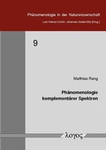 Cover: Ph&auml;nomenologie komplement&auml;rer Spektren - Logos Berlin