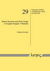 Abbildung von: Stokes Structure and Direct Image of Irregular Singular D-Modules - Logos Berlin