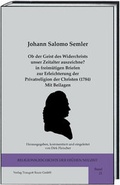 Cover: Ob der Geist des Widerchrists unser Zeitalter auszeichne? in freim&uuml;tigen Briefen zur Erleichterung der Privatreligion der Christen (1784) Mit Beilagen - Traugott Bautz