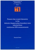Cover: Present-day crustal dynamics in the Adriatic-Aegean plate boundary zone inferred from continuous GPS-measurements - ETH Z&uuml;rich Inst. f. Geod&auml;sie u. Photogrammetrie