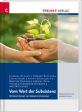 Cover: Vom Wert der Subsistenz - Trauner Verlag