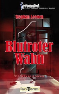 Abbildung von: Blutroter Wahn - Pax et Bonum