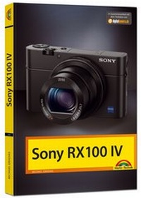 Abbildung von: SONY RX100 IV Handbuch - Markt + Technik