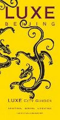 Abbildung von: Beijing Luxe City Guide - LUXE Asia Limited