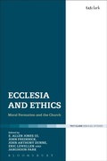 Cover: Ecclesia and Ethics - T.& T.Clark Ltd